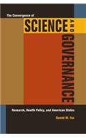 The Convergence of Science and Governance