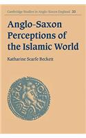 Anglo-Saxon Perceptions of the Islamic World