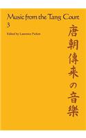 Music from the Tang Court: Volume 3