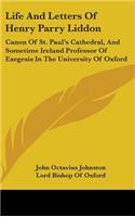 Life And Letters Of Henry Parry Liddon