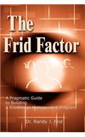 The Frid Factor