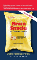 Brain Snacks for Teens on the Go! Second Edition