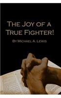 Joy of A True Fighter