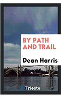 By Path and Trail