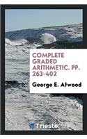 COMPLETE GRADED ARITHMETIC. PP. 263-402