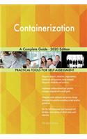 Containerization A Complete Guide - 2020 Edition