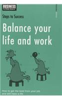 Balance Your Life and Work