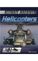 Ultimate Machines: Helicopters