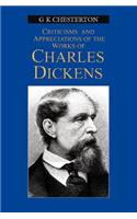 Appreciation & Criticisms of the Works of Charles Dickens