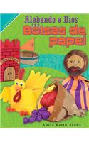 Alabando a Dios Con Bolsas de Papel