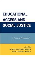 Educational Access and Social Justice