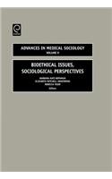 Bioethical Issues, Sociologial Perspectives