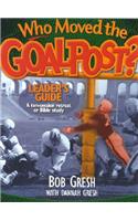 Who Moved the Goalpost? Leader's Guide