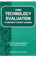 Using Technology Evaluation to Enhance Student Learning