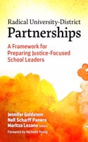 Radical University-District Partnerships: A Framework for Preparing Justice-Focused School Leaders