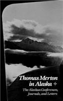 Thomas Merton in Alaska