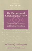 The Cherokees and Christianity, 1794–1870