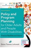 Policy and Program Planning for Older Adults and People with Disabilities