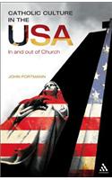 Catholic Culture in the USA: In and out of Church