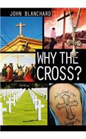 Why the Cross