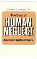 Cost of Human Neglect