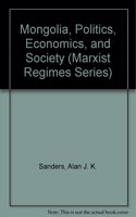 Mongolia: Politics, Economics and Society
