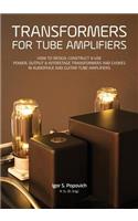 Transformers for Tube Amplifiers