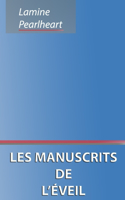 Les manuscrits de l'éveil