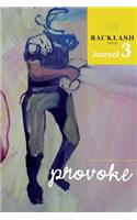 Provoke a Backlash Journal Vol 3