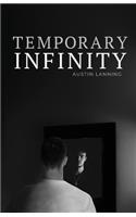 Temporary Infinity