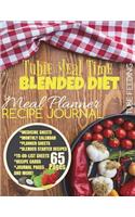 Tubie Meal Time Recipe Journal: Blended Feeding Tube Meal Planner Notebook