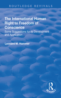 The International Human Right to Freedom of Conscience