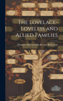 Lovelace-Loveless and Allied Families