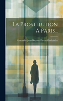Prostitution À Paris...