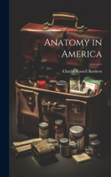 Anatomy in America