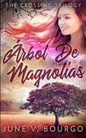 Árbol De Magnolias: Edición de Letra Grande