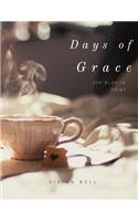 Days of Grace The Blog In Print