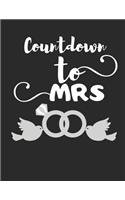 Count Down To Mrs: Dream Wedding Planner 8.5 x 11 150 Pages