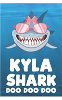 Kyla - Shark Doo Doo Doo: Blank Ruled Personalized & Customized Name Shark Notebook Journal for Girls & Women. Funny Sharks Desk Accessories Item for Writing Primary / Kinder