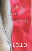 Finding love in Monterey