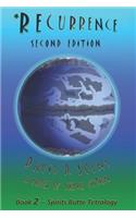 *Recurrence: Book Two (Second Edition) of the Spirits Butte Tetralogy(2 Spirits Butte Tetralogy)