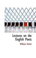 Lectures on the English Poets: (English)