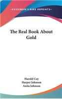 The Real Book about Gold