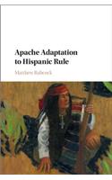 Apache Adaptation to Hispanic Rule