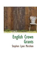 English Crown Grants