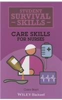 Care Skills for Nurses