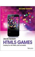 HTML5 Games: Creating Fun with HTML5, CSS3 and WebGL
