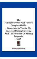 The Mineral Surveyor and Valuer's Complete Guide