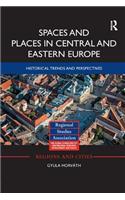 Spaces and Places in Central and Eastern Europe