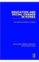 Education and Social Change in Korea